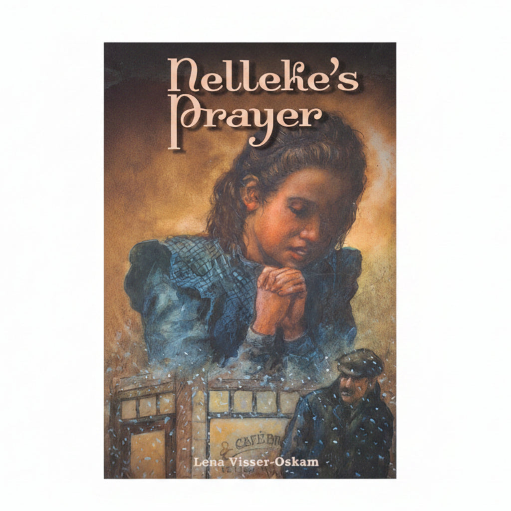 Nelleke's Prayer - L. Visser-Oskam