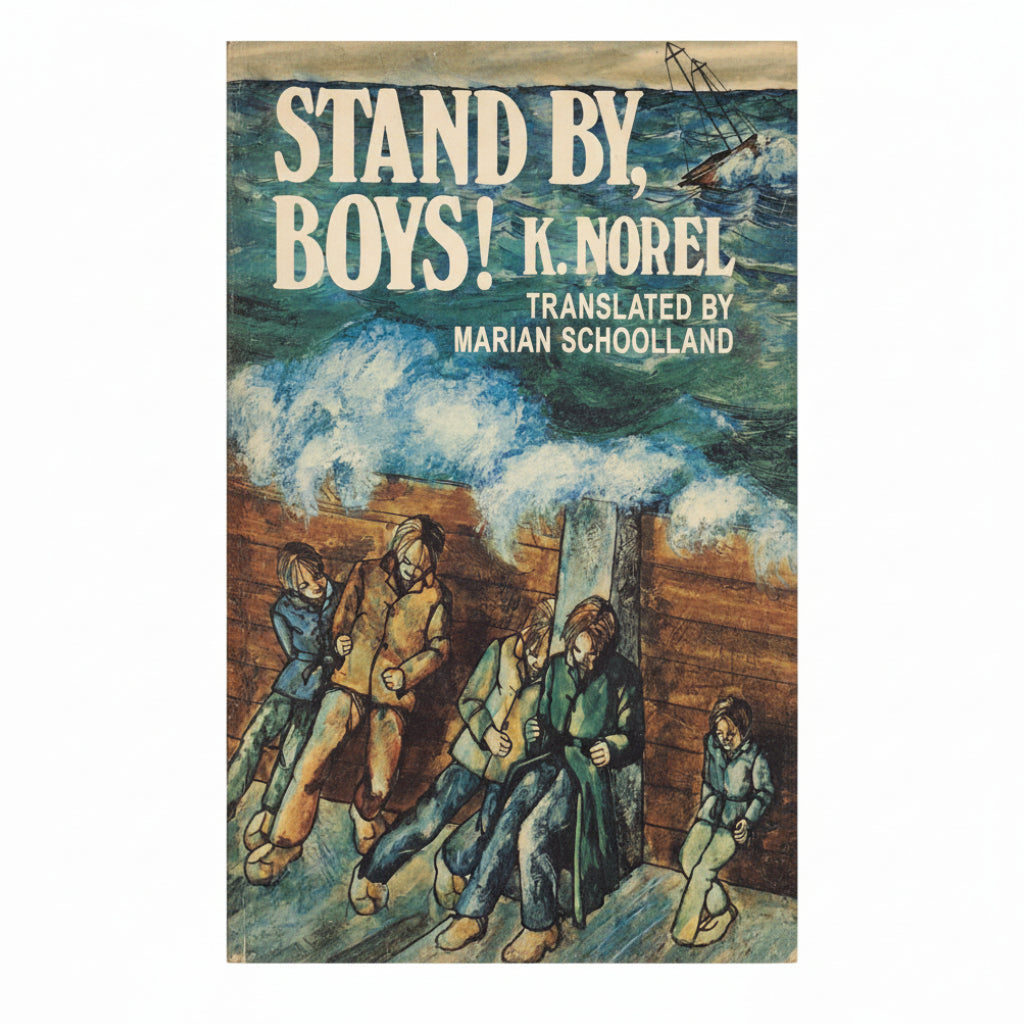 Stand by Boys! - K. Norel