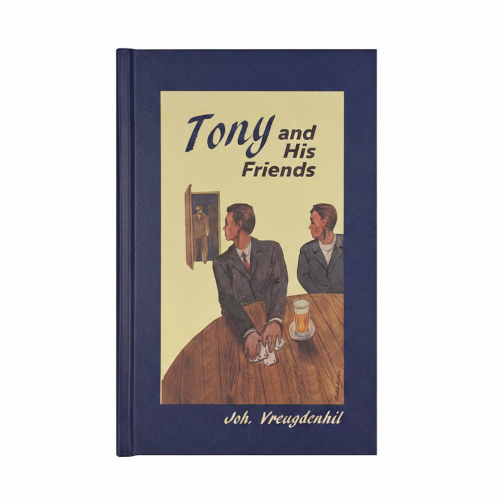 Tony and His Friends - J. Vreugdenhill