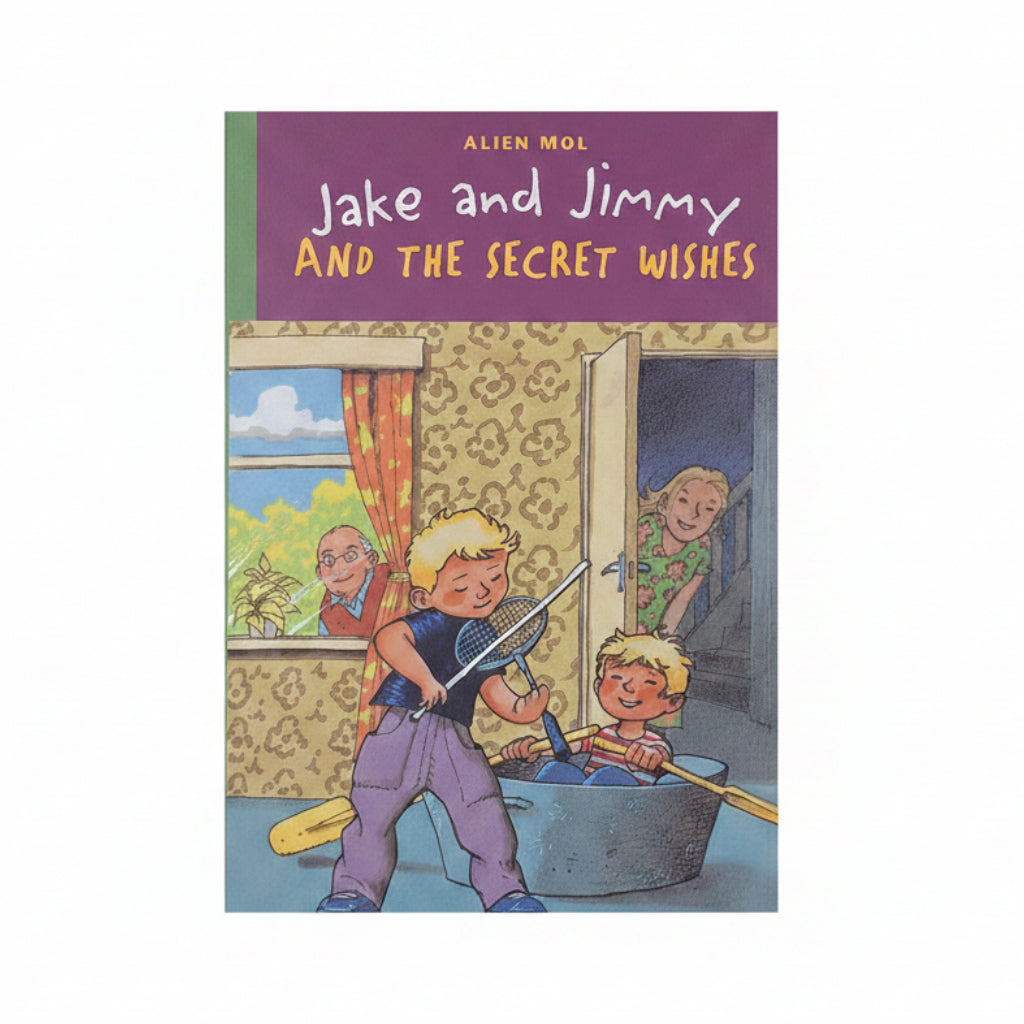 Jake and Jimmy and the Secret Wishes - Aileen Mol