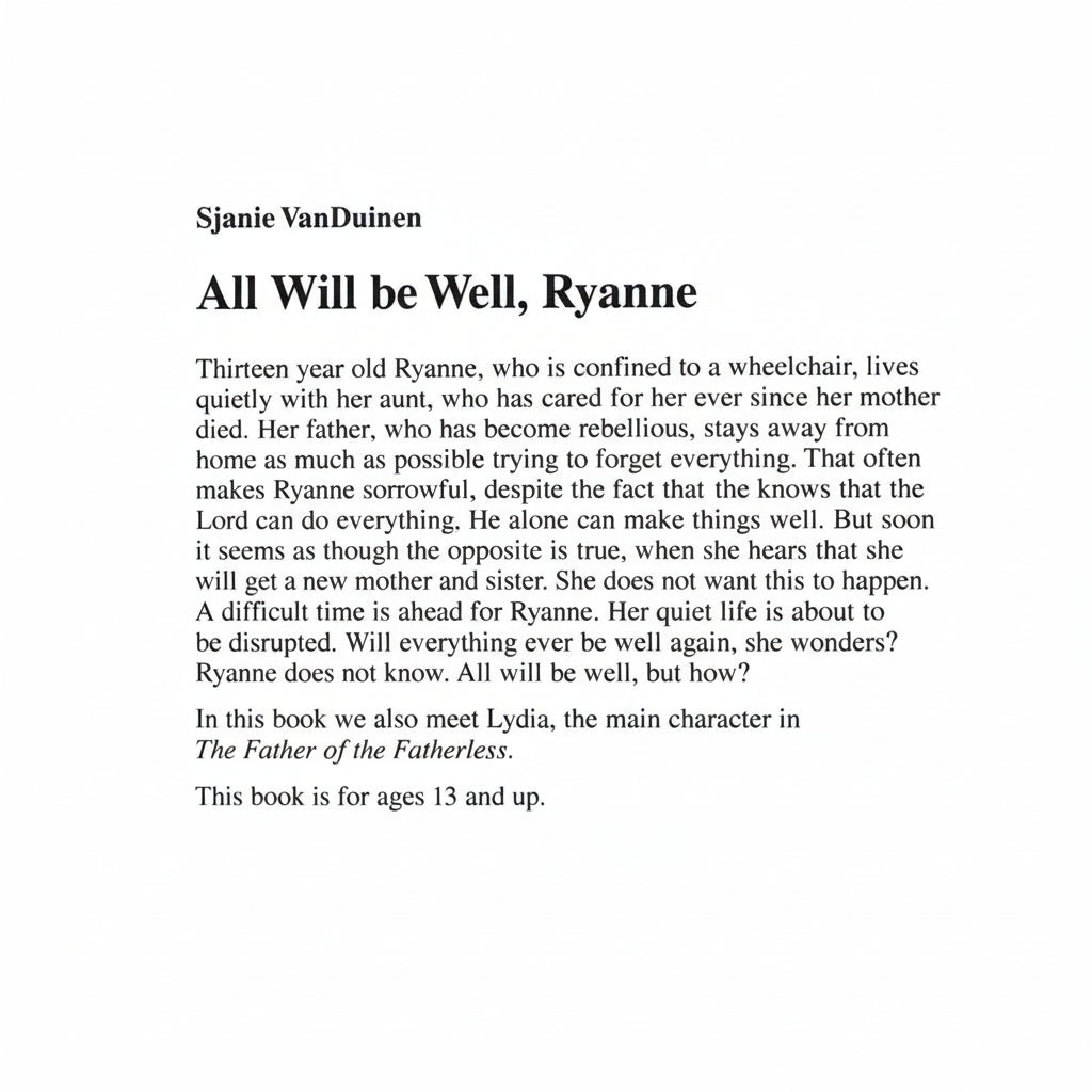 All Will be Well Ryanne - S. van Duinen