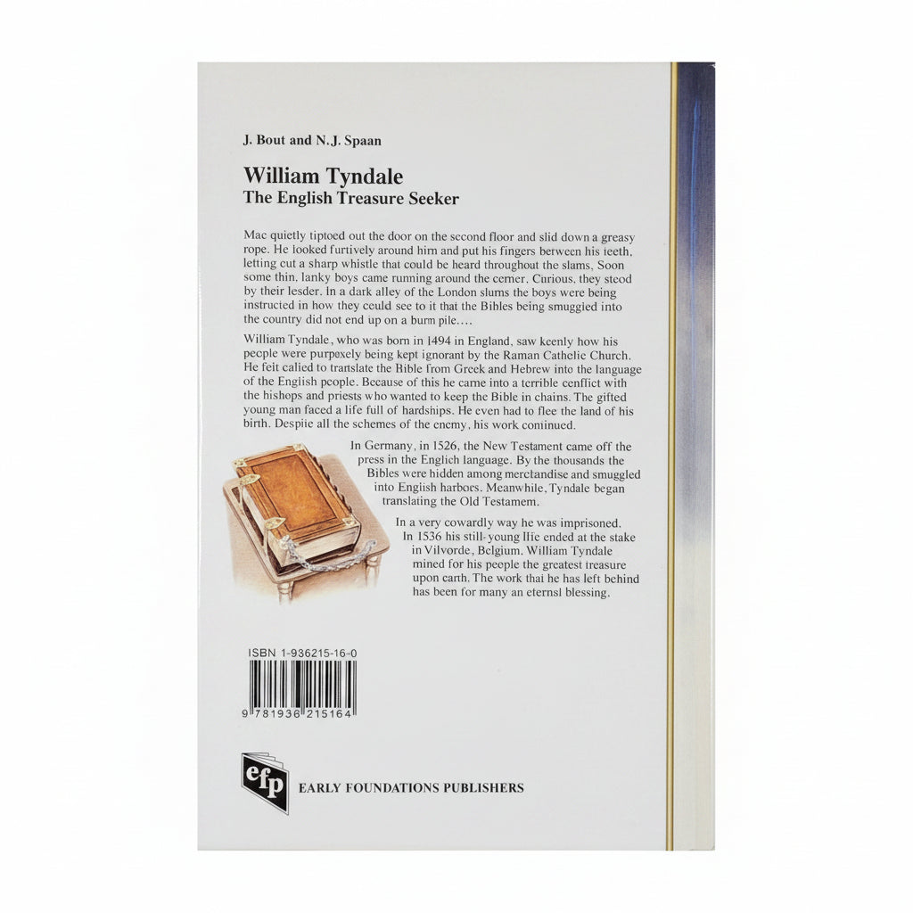 William Tyndale, the English Treasure Seeker - J. Bout & N. J. Spaan