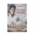 Church History Series: Volume 1 The First Christians - Alie Vogelaar