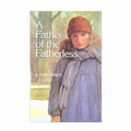 A Father of the Fatherless - S. van Duinen