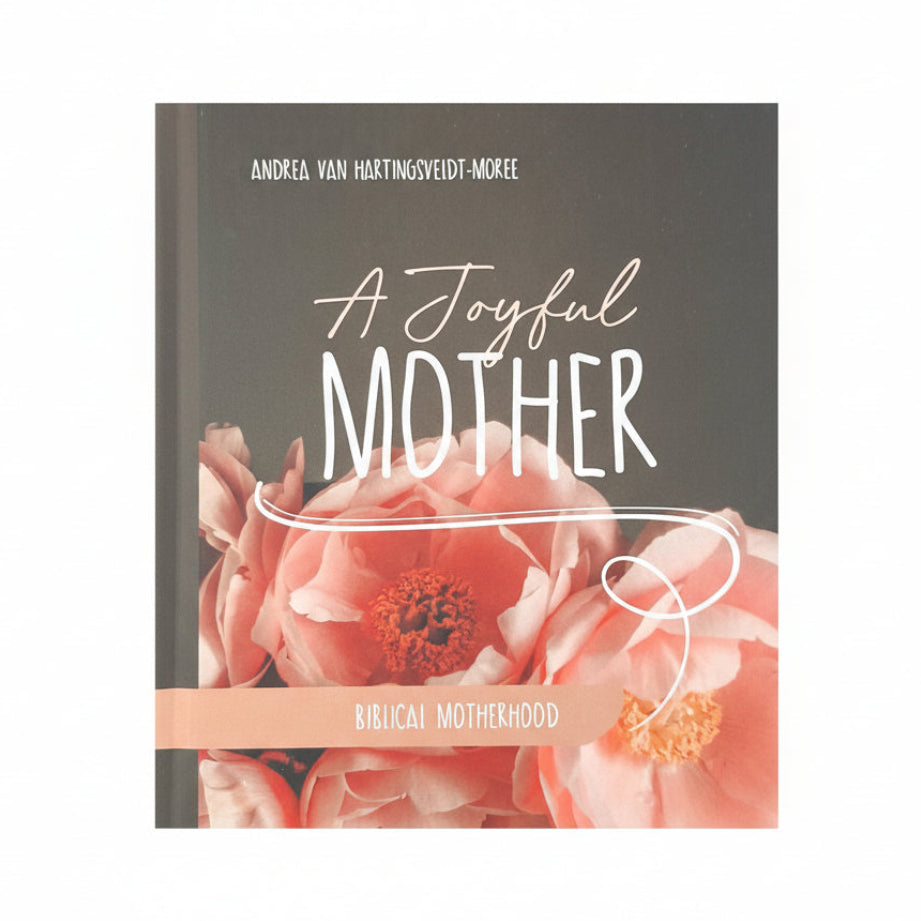 A Joyful Mother - Andrea van Hartingsveldt-Moree