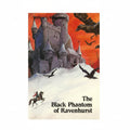 The Black Phantom of Ravenhurst - W.G. Vandehulst