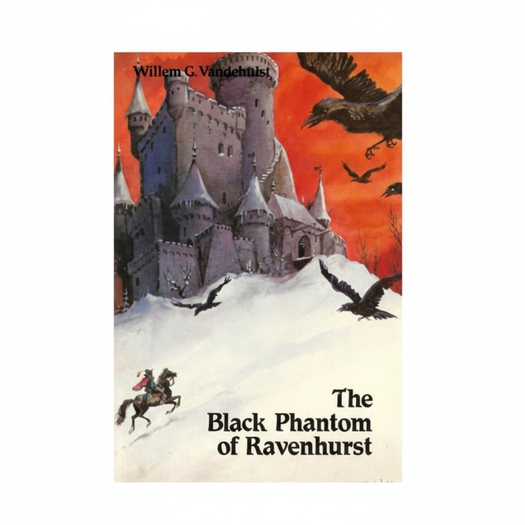 The Black Phantom of Ravenhurst - W.G. Vandehulst