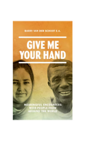 Give Me Your Hand - Barry Van Der Schoot