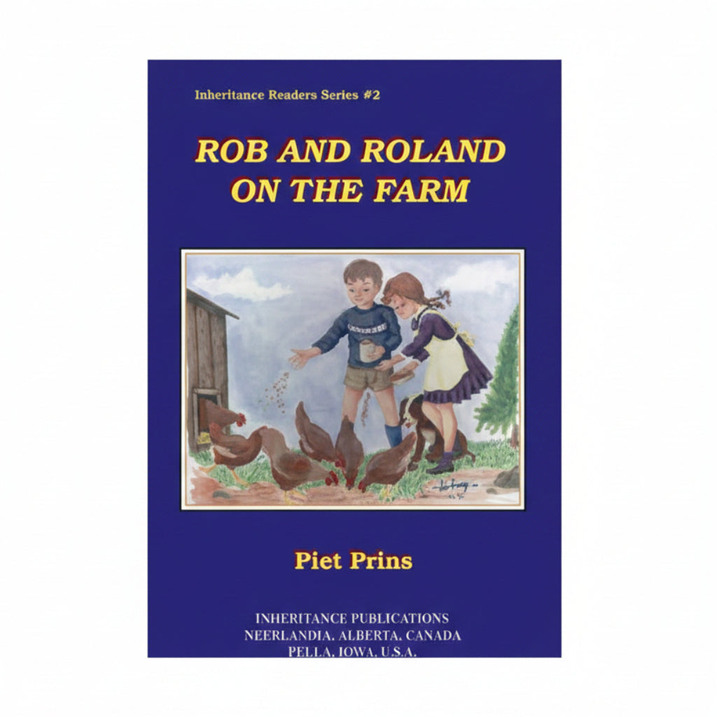 Rob and Roland on the Farm - Piet Prins