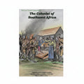 Louis Wessels Commando Series: 5 The Colonist of Southwest Africa - Lawrence Penning