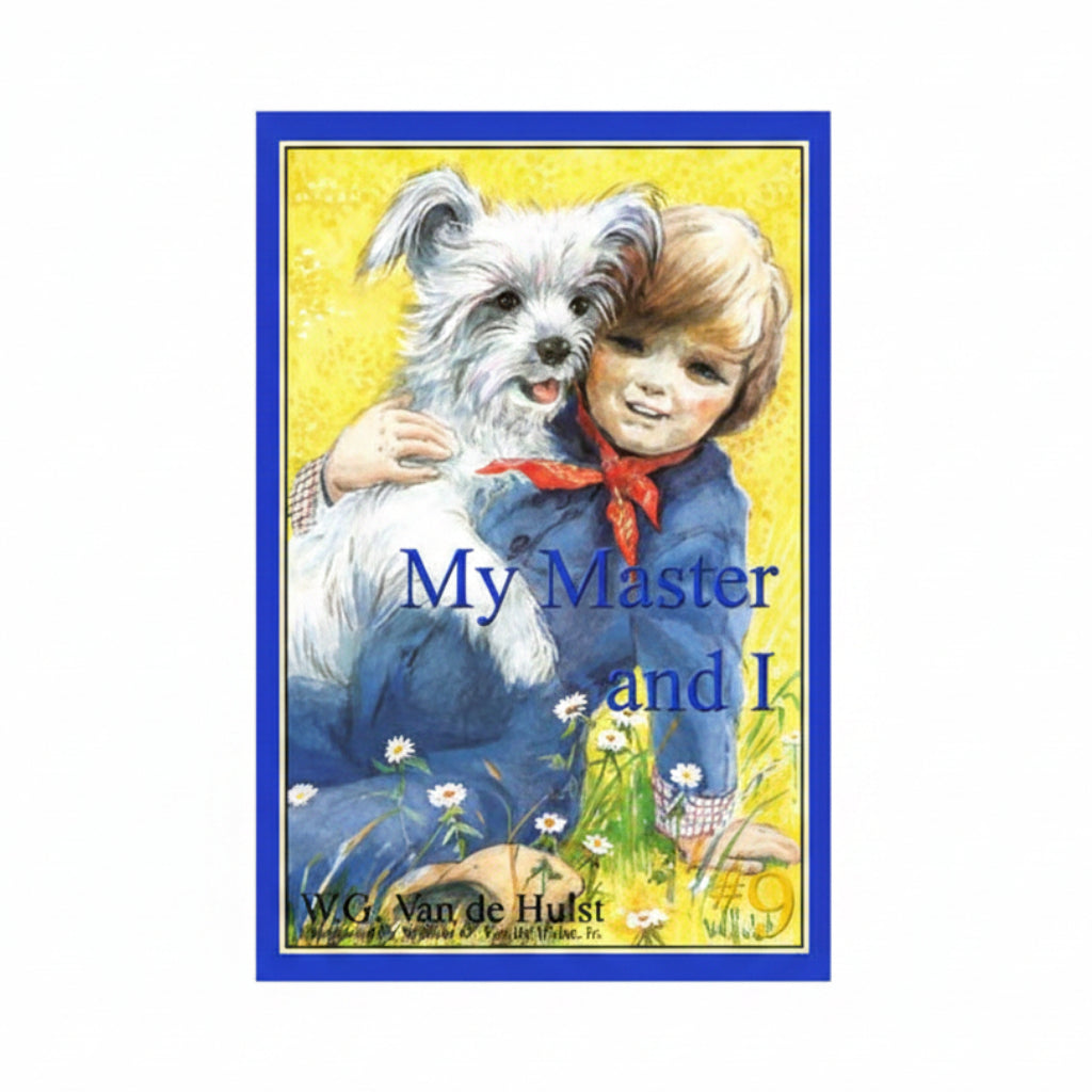 My Master and I  - W. G. Vandehulst