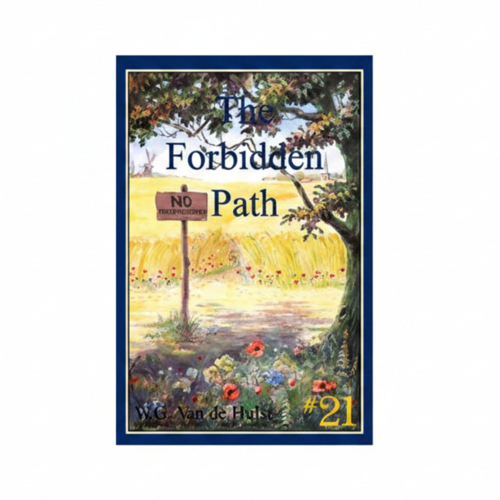 The Forbidden Path - W.G. Vandehulst