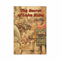 The Secret of Lake Kaba - Margaret S. Comrie