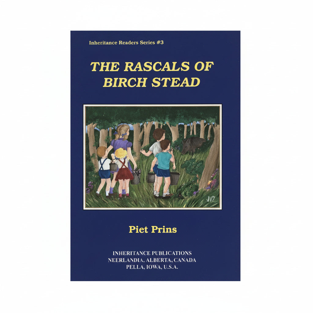 Rascals of Birch Stead - Piet Prins