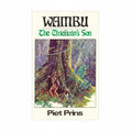 Wambu Series: 1 The Cheiftain's Son - Piet Prins