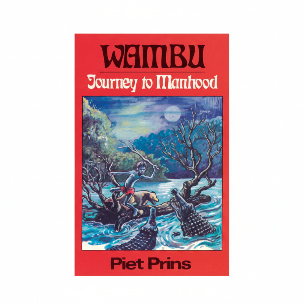 Wambu Series: 3 Journey to Manhood - Piet Prins